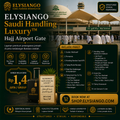 ELYSIANGO Saudi Handling Luxury™ | Extra Day