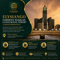 ELYSIANGO Fairmont Makkah Clock Royal Tower™ | Makkah Premium Stay
